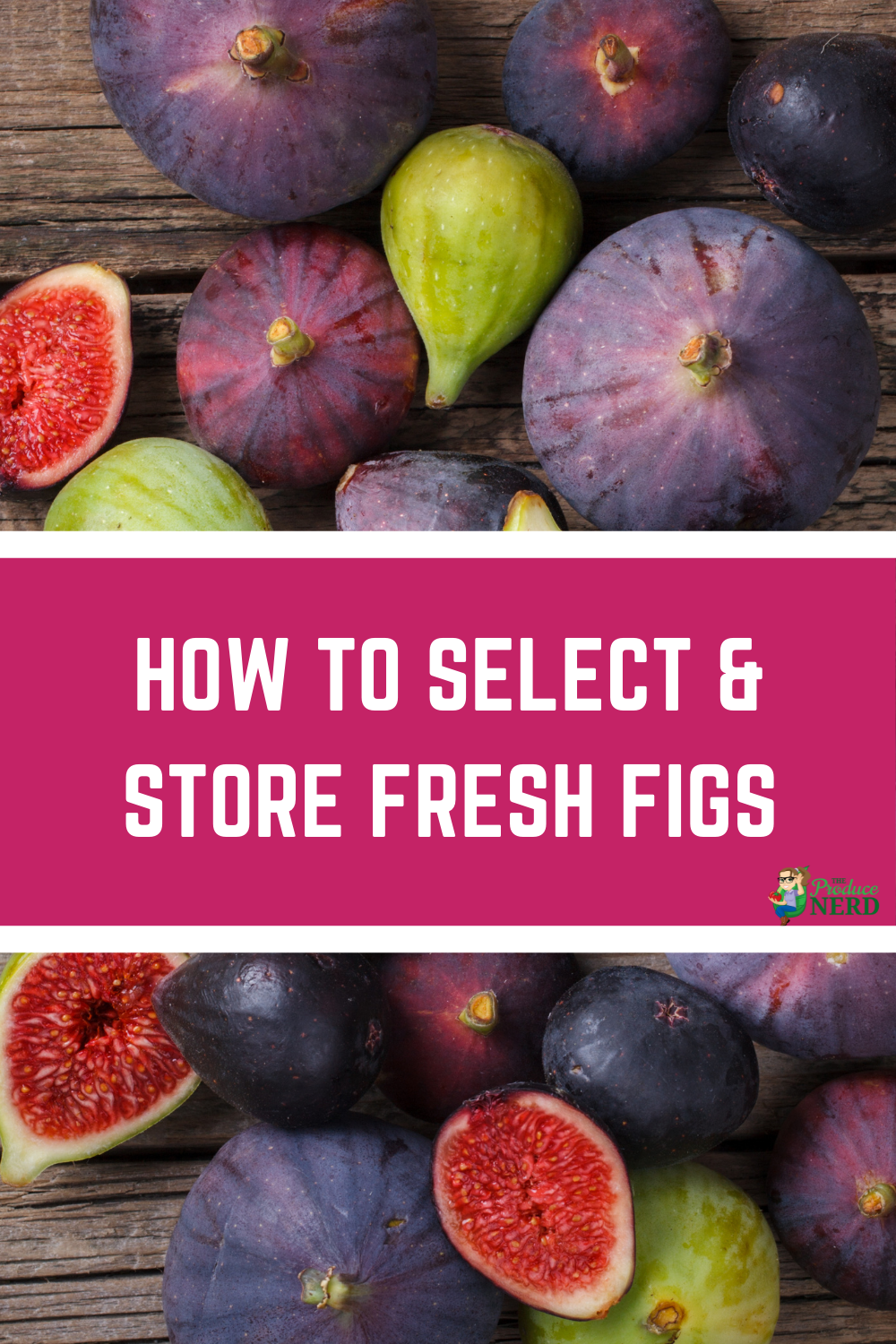 Read more about the article How to Select & Store Fresh Figs