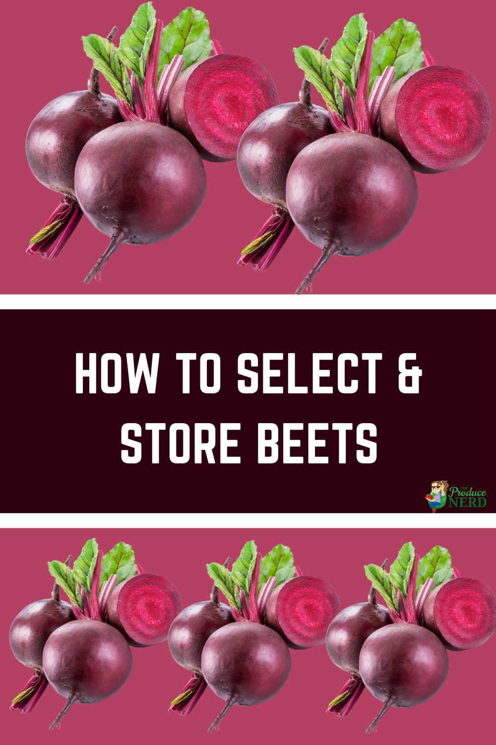 Read more about the article How to Select & Store Beets