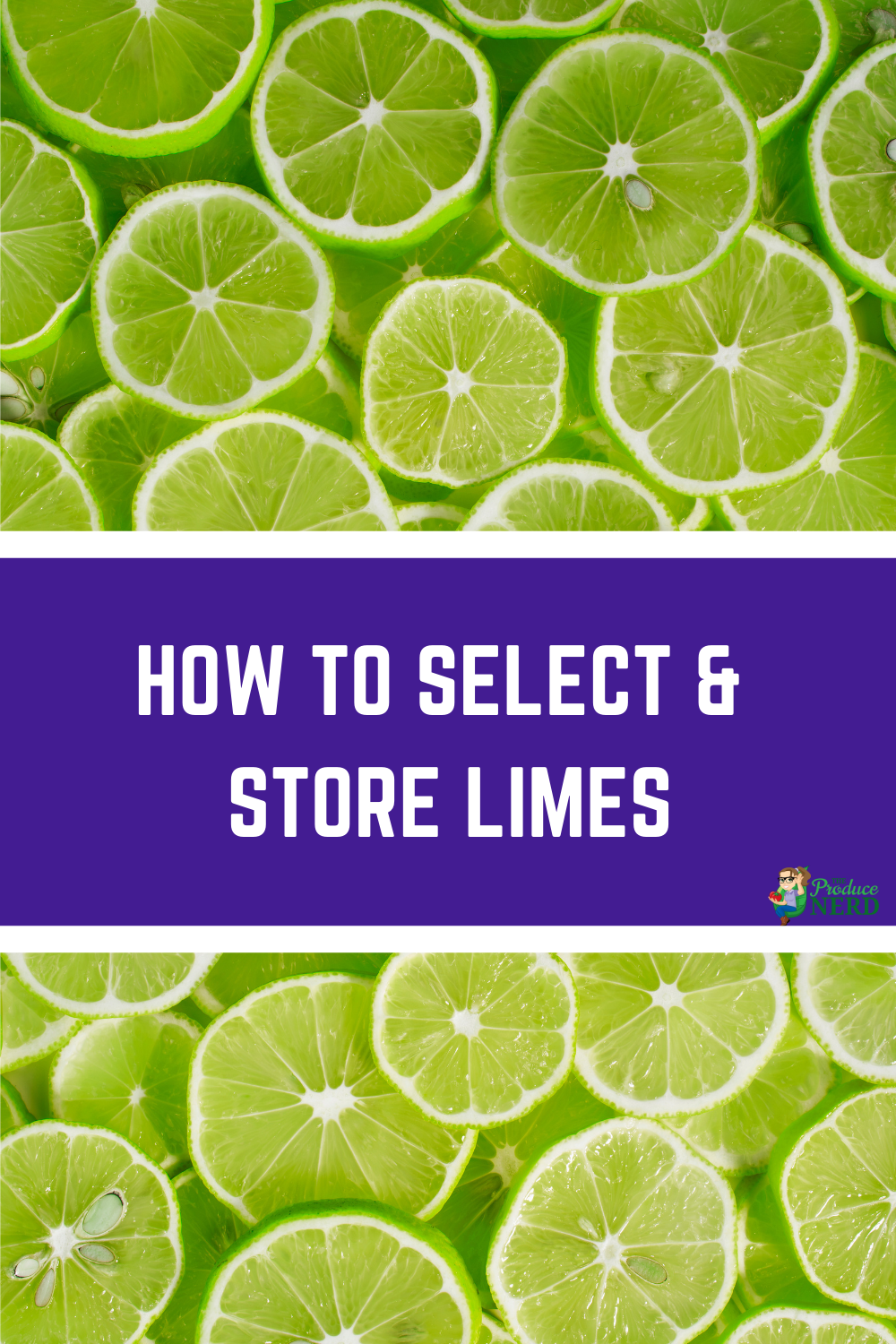 Read more about the article How to Select & Store Limes